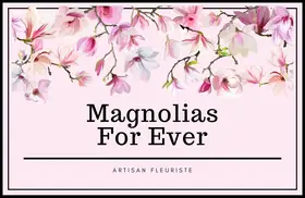 Magnolia Forever